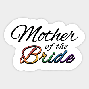 Mother of the Bride Typography Lesbian Pride Rainbow Sticker